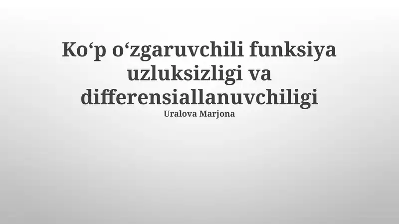 Uzluksizlik va differentsiallanish o'rtasidagi bog'liqlik