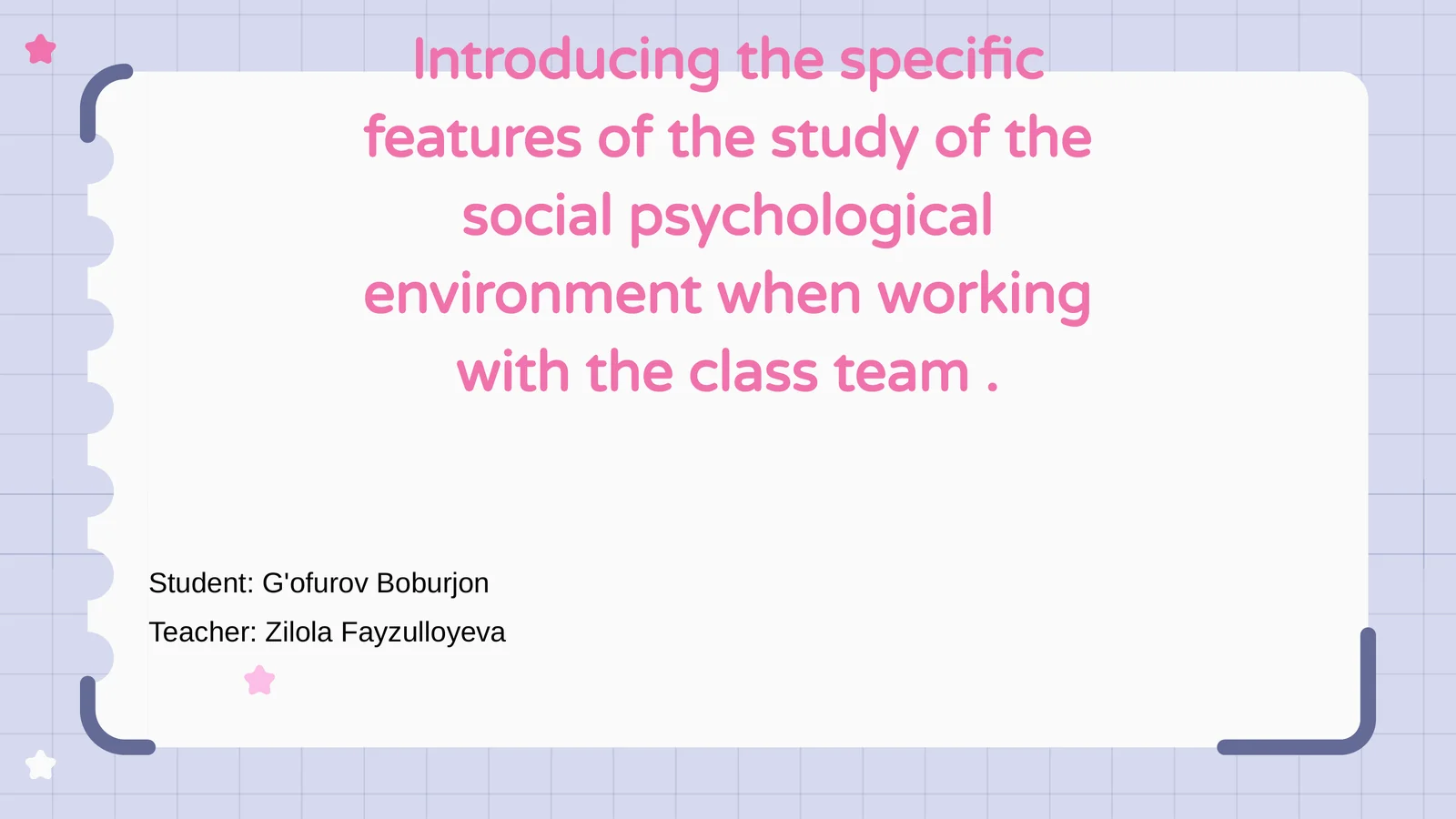 Social Psychological Environments in the Classroom