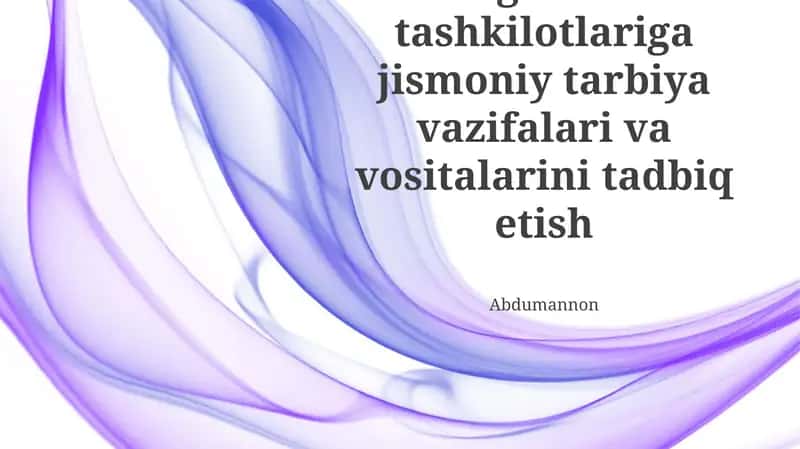 Jismoniy tarbiya va faoliyatlar