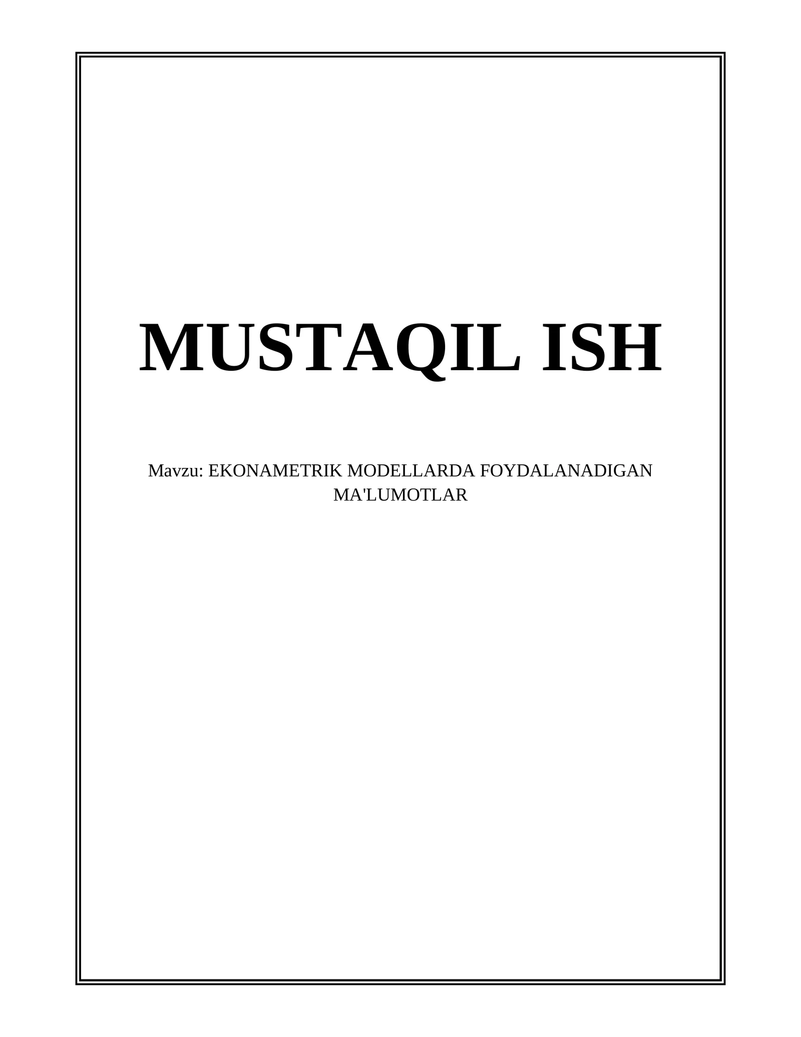 EKONAMETRIK MODELLARDA FOYDALANADIGAN MA'LUMOTLAR