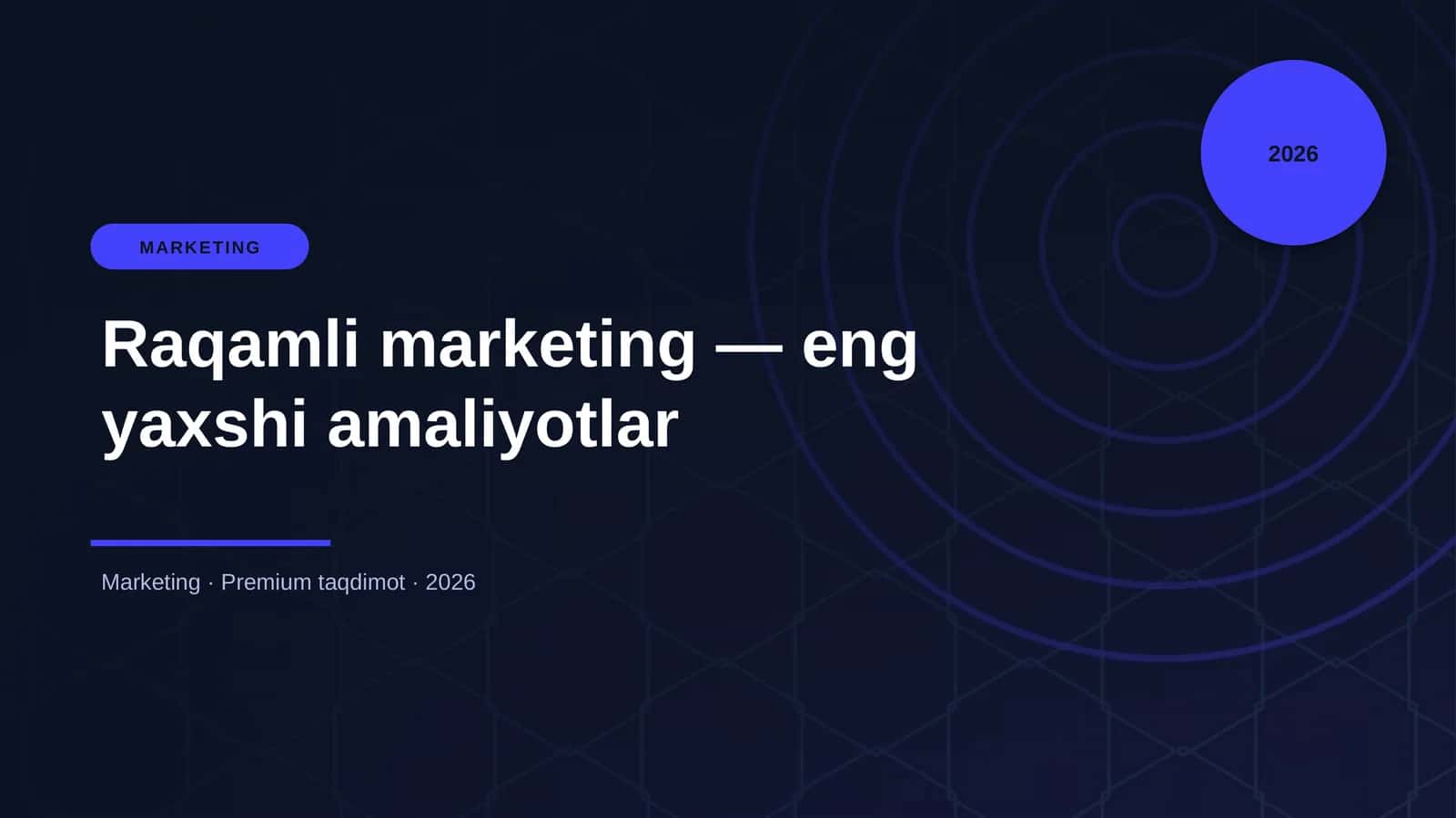 Raqamli marketing — eng yaxshi amaliyotlar