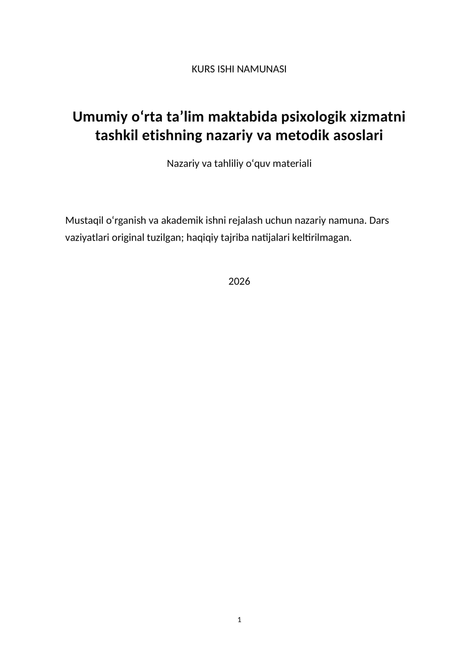 Umumiy o‘rta ta’lim maktabida psixologik xizmatni tashkil etishning nazariy va metodik asoslari — kurs ishi namunasi