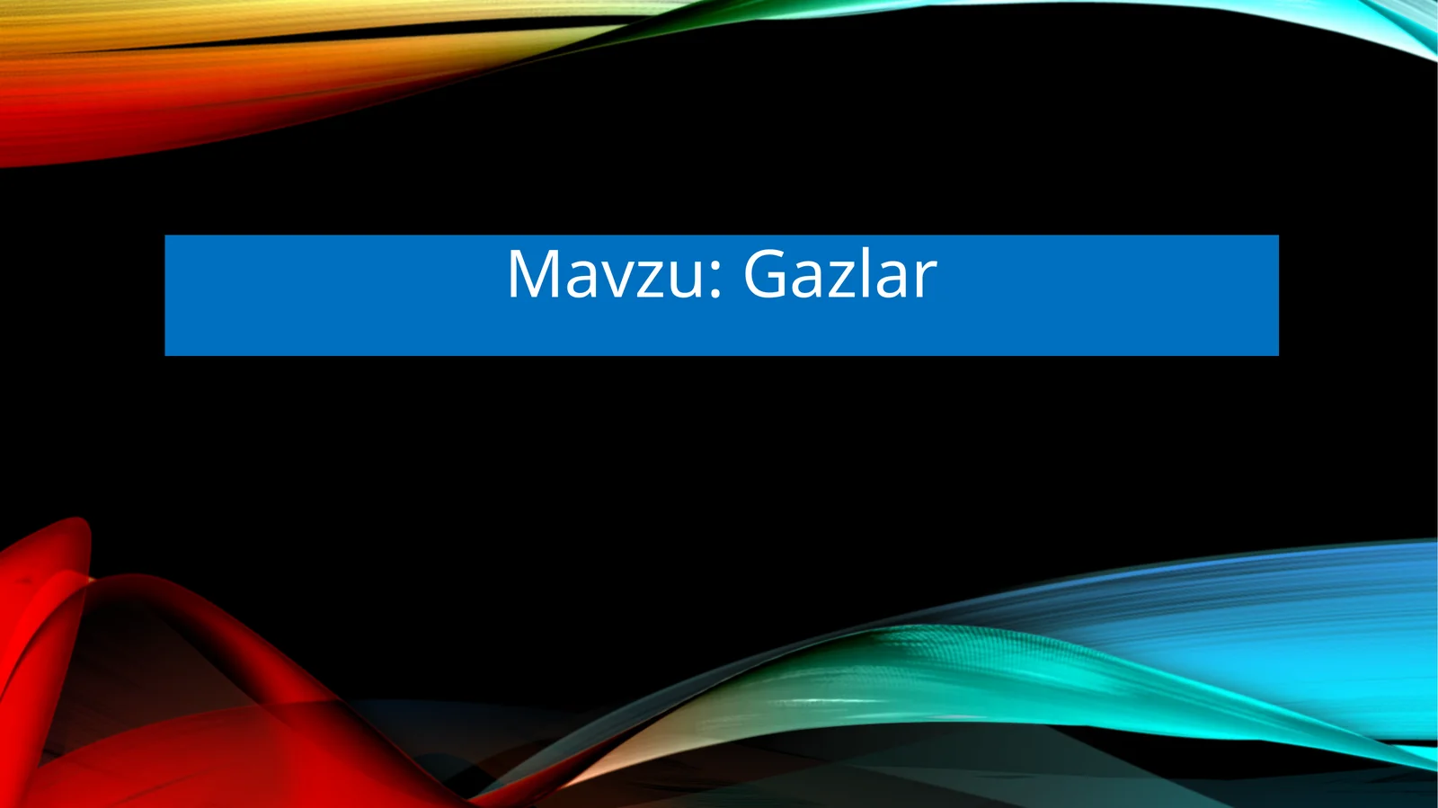 Gazlar