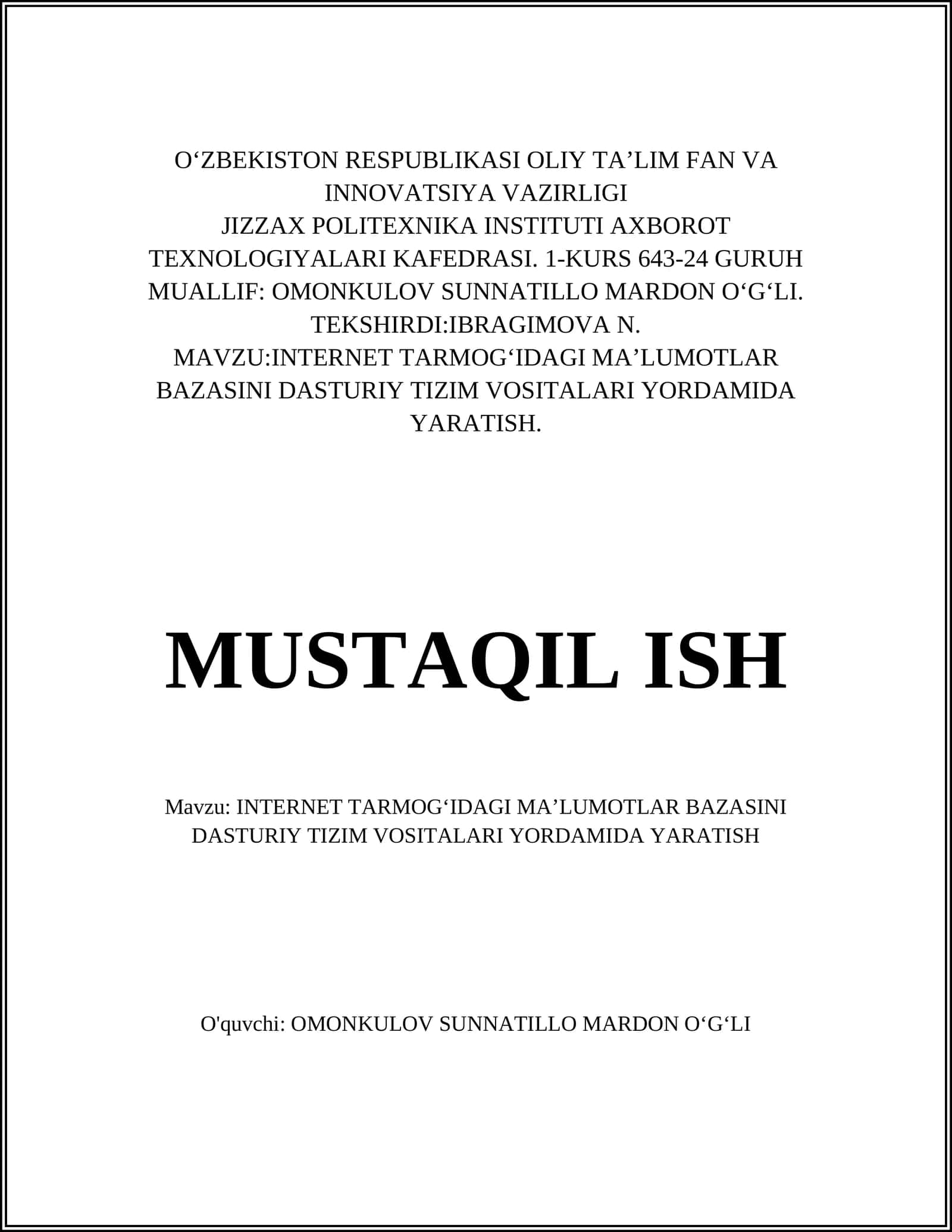 INTERNET TARMOGʻIDAGI MAʼLUMOTLAR BAZASINI DASTURIY TIZIM VOSITALARI YORDAMIDA YARATISH