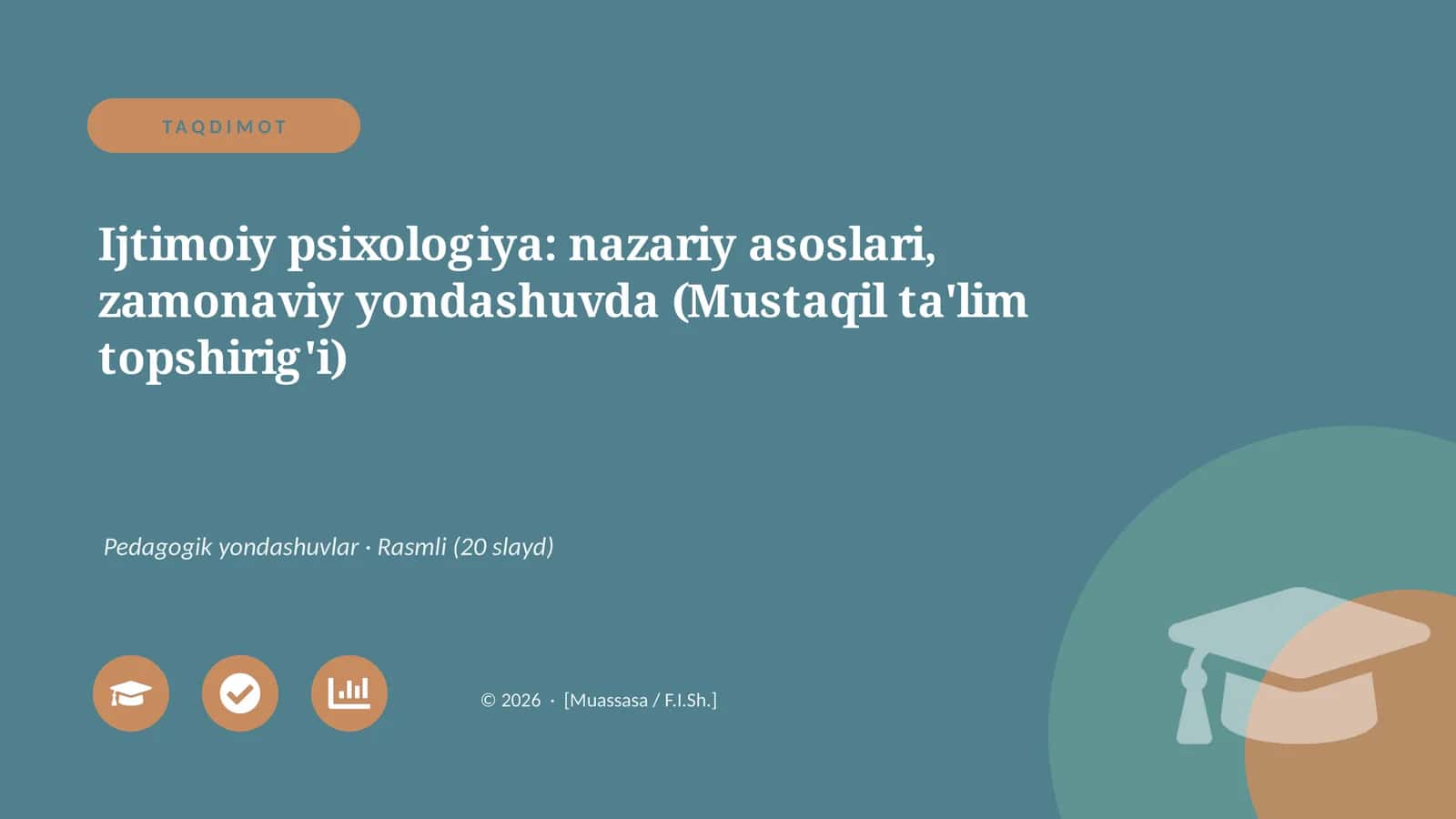 Ijtimoiy psixologiya: nazariy asoslari, zamonaviy yondashuvda (Mustaqil ta'lim topshirig'i)