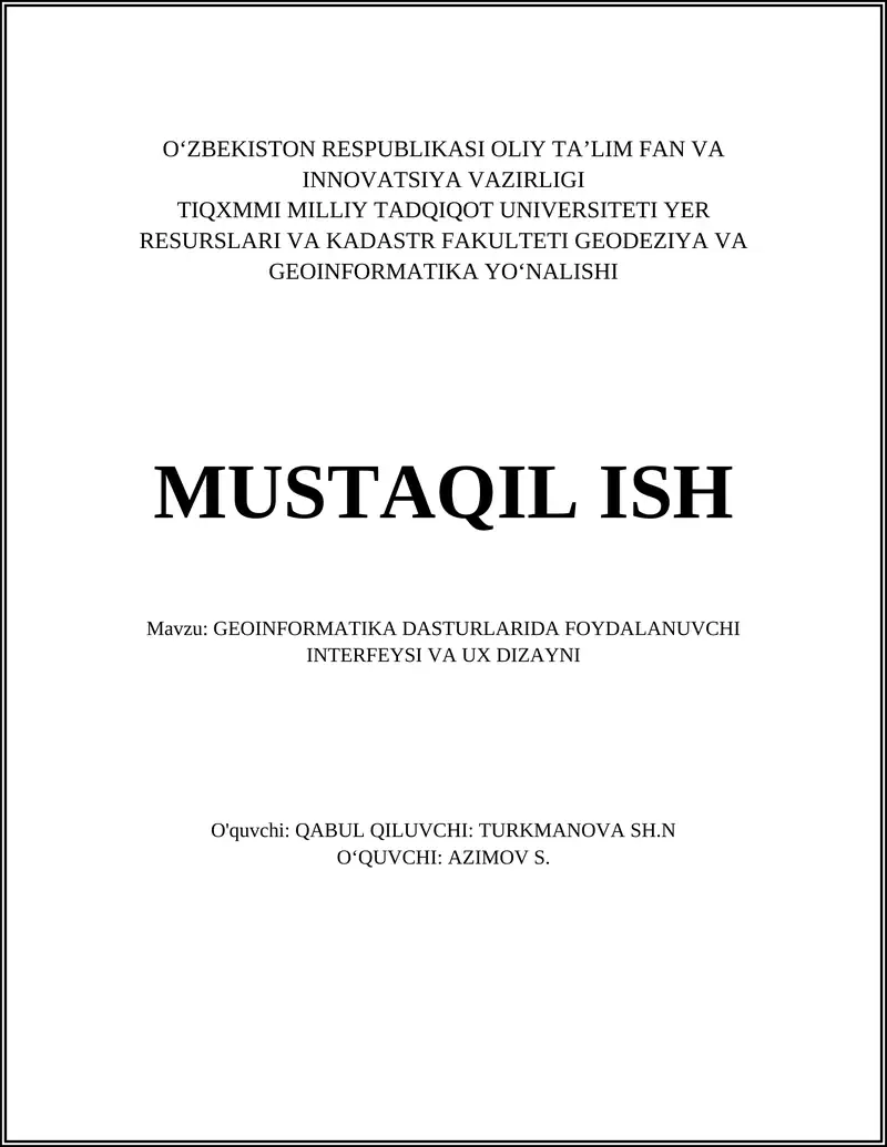GEOINFORMATIKA DASTURLARIDA FOYDALANUVCHI INTERFEYSI VA UX DIZAYNI