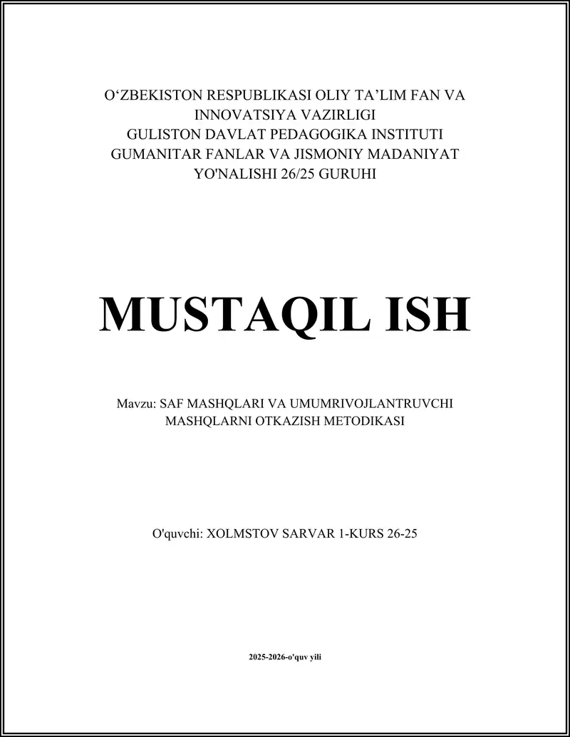 SAF MASHQLARI VA UMUMRIVOJLANTRUVCHI MASHQLARNI OTKAZISH METODIKASI
