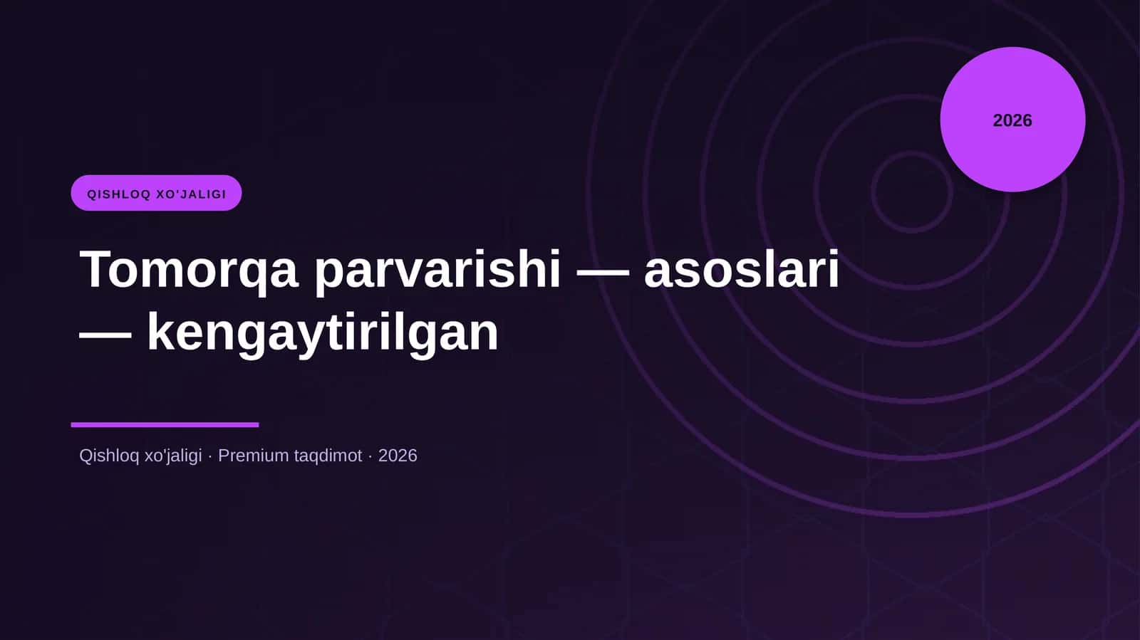 Tomorqa parvarishi — asoslari — kengaytirilgan
