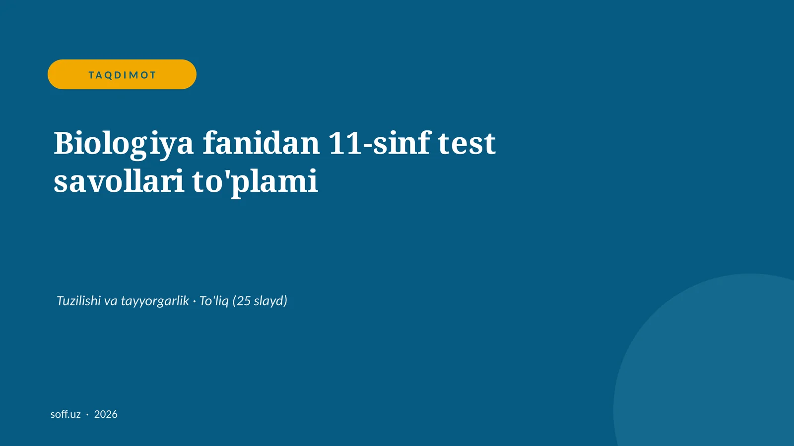 Biologiya fanidan 11-sinf test savollari to'plami
