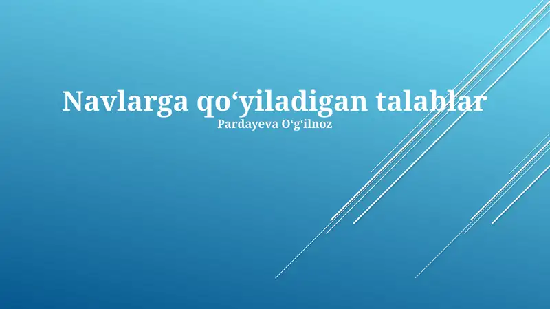 Navlarga qoʻyiladigan talablar