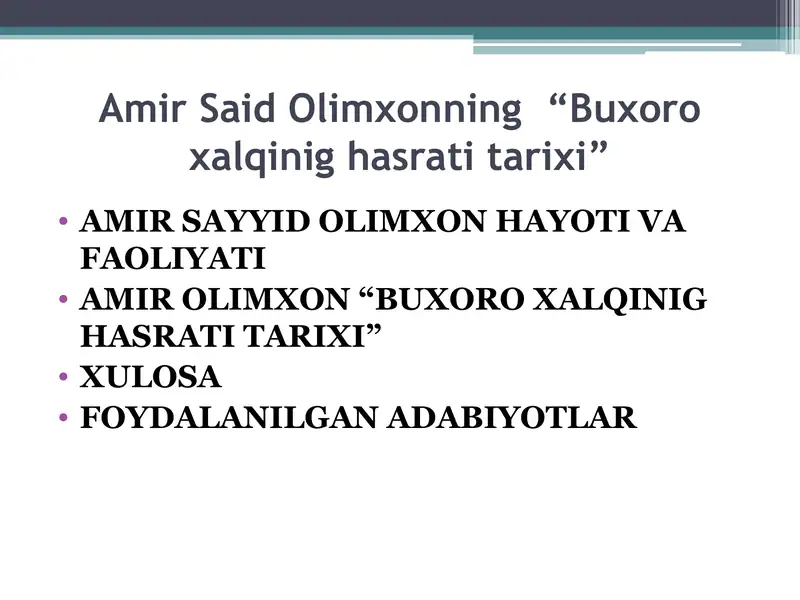 Amir Said Olimxonning “Buxoro xalqinig hasrati tarixi”