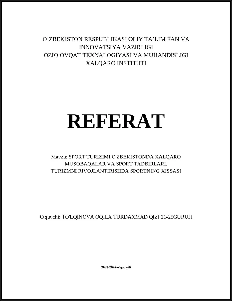 SPORT TURIZIMI.O'ZBEKISTONDA XALQARO MUSOBAQALAR VA SPORT TADBIRLARI