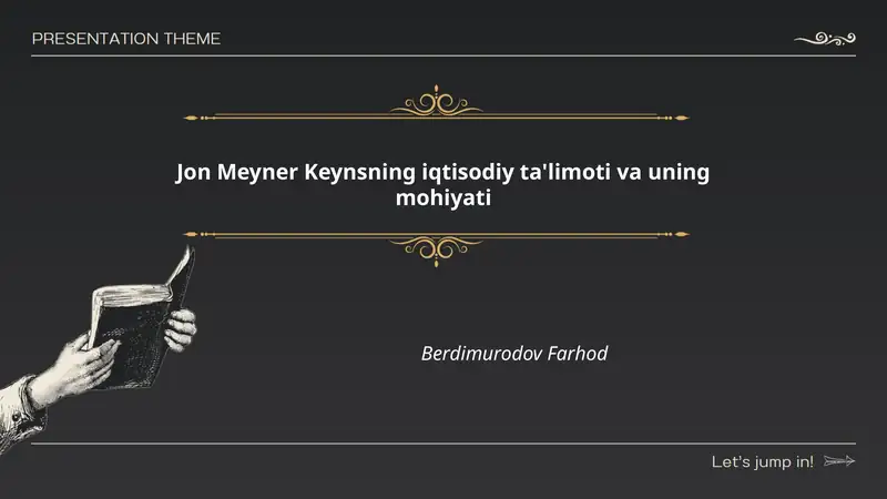 Jon Meyner Keynsning iqtisodiy ta'limoti va uning mohiyati