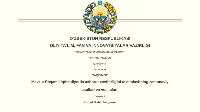 Raqamli iqtisodiyotda axborot xavfsizligini ta'minlashning zamonaviy usullari va vositalari
