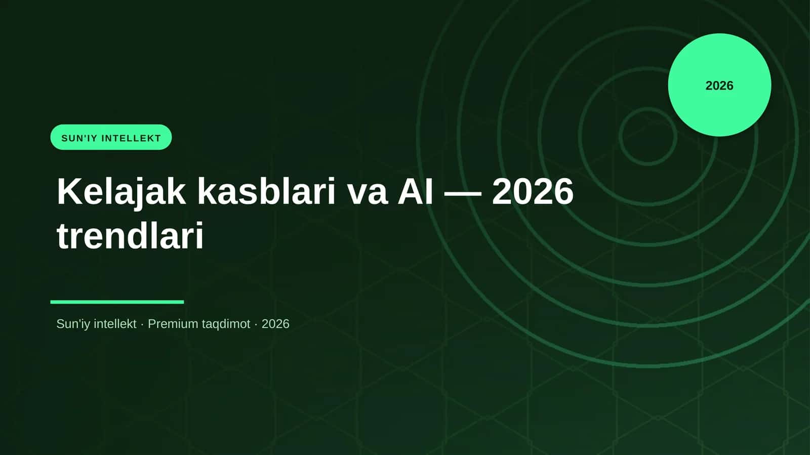 Kelajak kasblari va AI — 2026 trendlari
