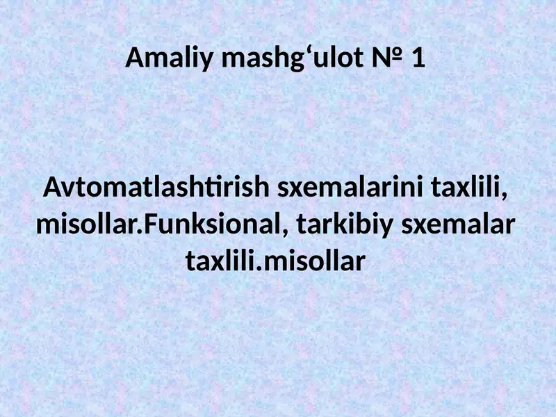Avtomatlashtirish sxemalari tuzish