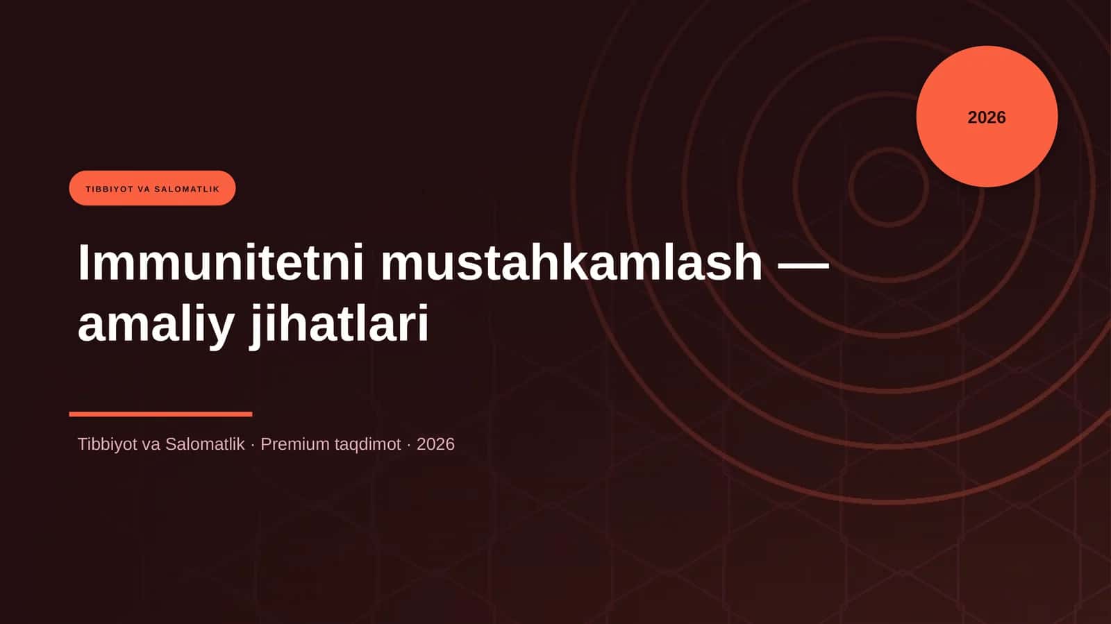 Immunitetni mustahkamlash — amaliy jihatlari