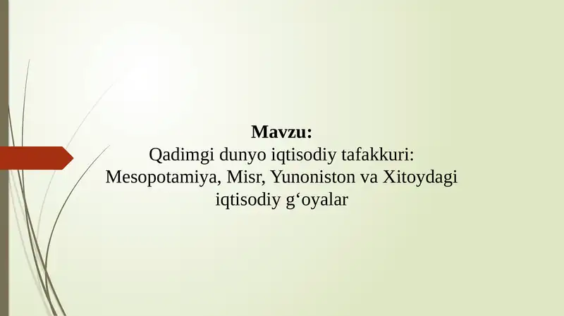 Qadimgi dunyo iqtisodiy tafakkuri: Mesopotamiya, Misr, Yunoniston va Xitoy dagi iqtisodiy g‘oyalar