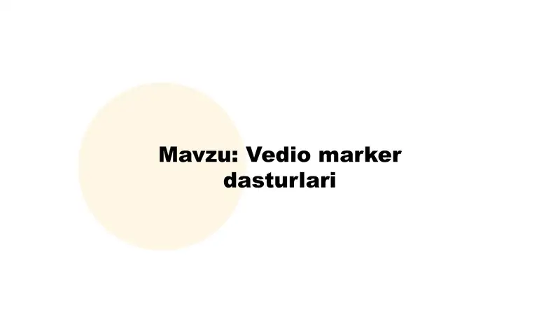 Vedio marker dasturlari