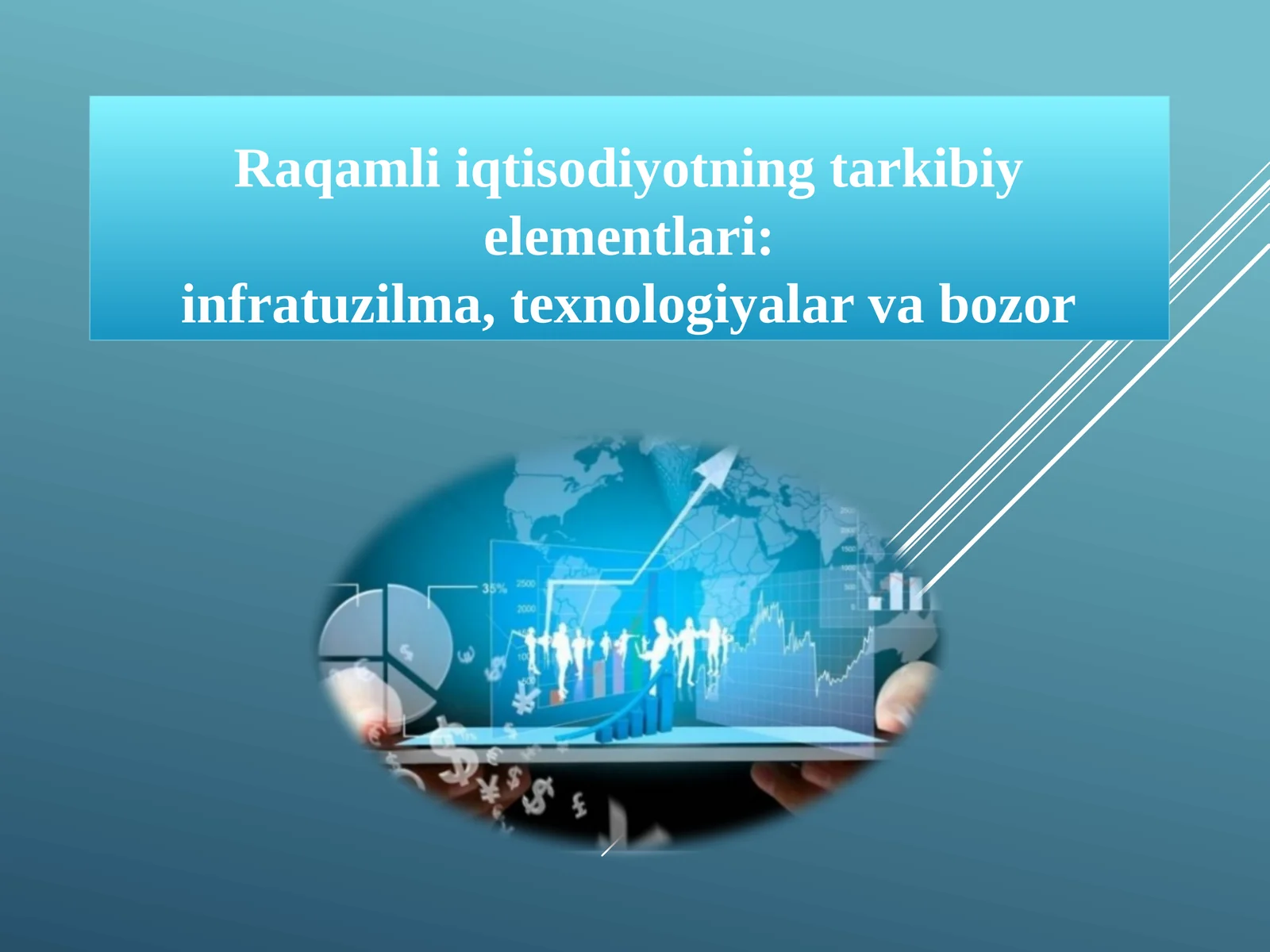 Raqamli iqtisodiyotning tarkibiy elementlari