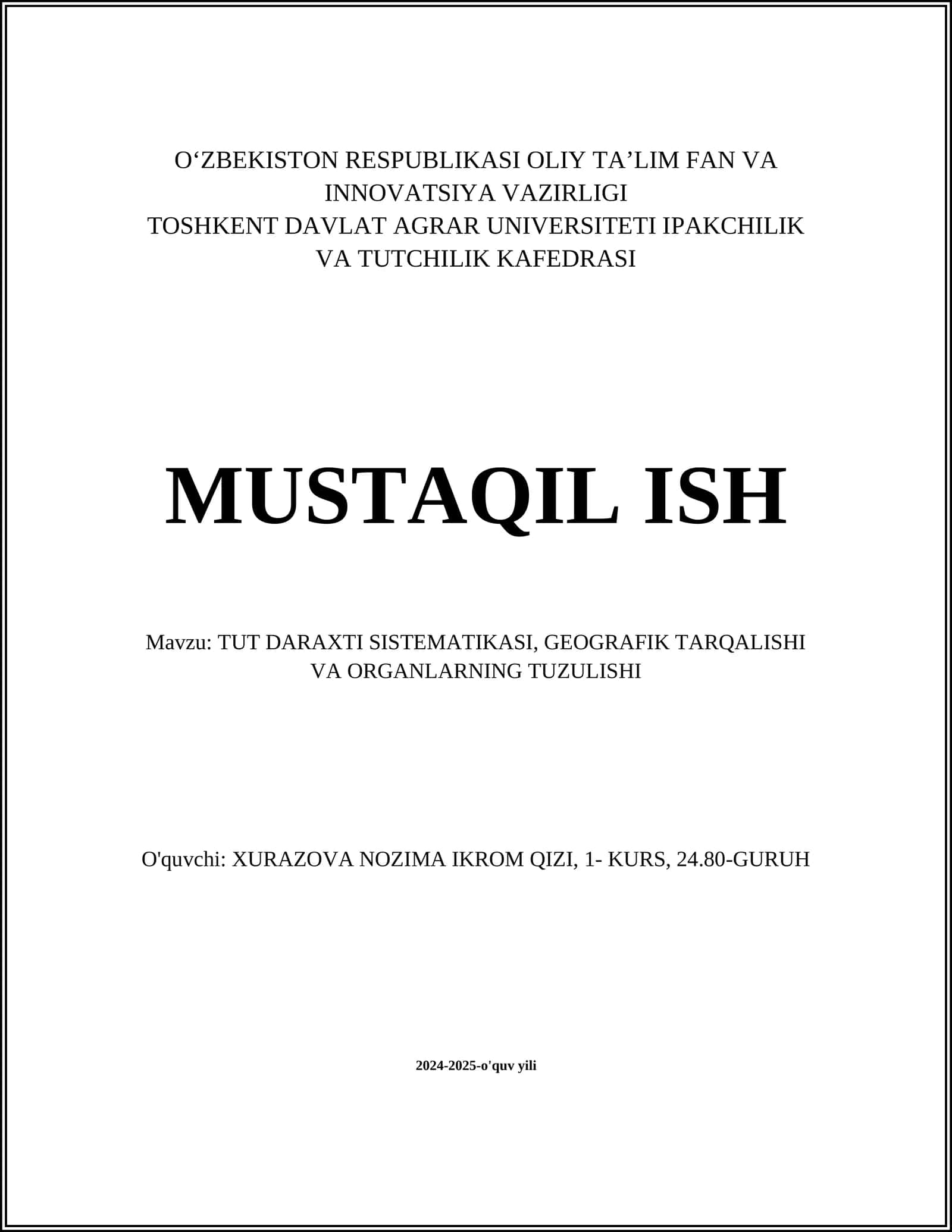 TUT DARAXTI SISTEMATIKASI, GEOGRAFIK TARQALISHI VA ORGANLARNING TUZULISHI