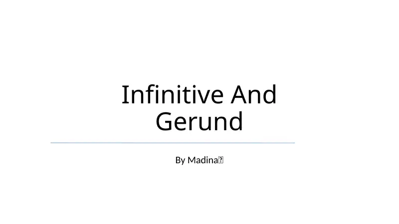 Infinitive And Gerund