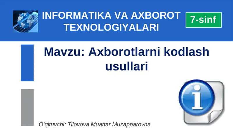 Axborotni kodlash usullari