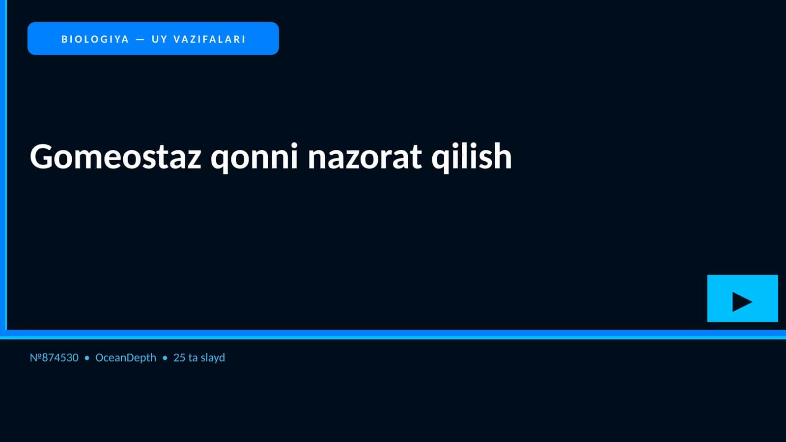BIOLOGIYA — UY VAZIFALARI