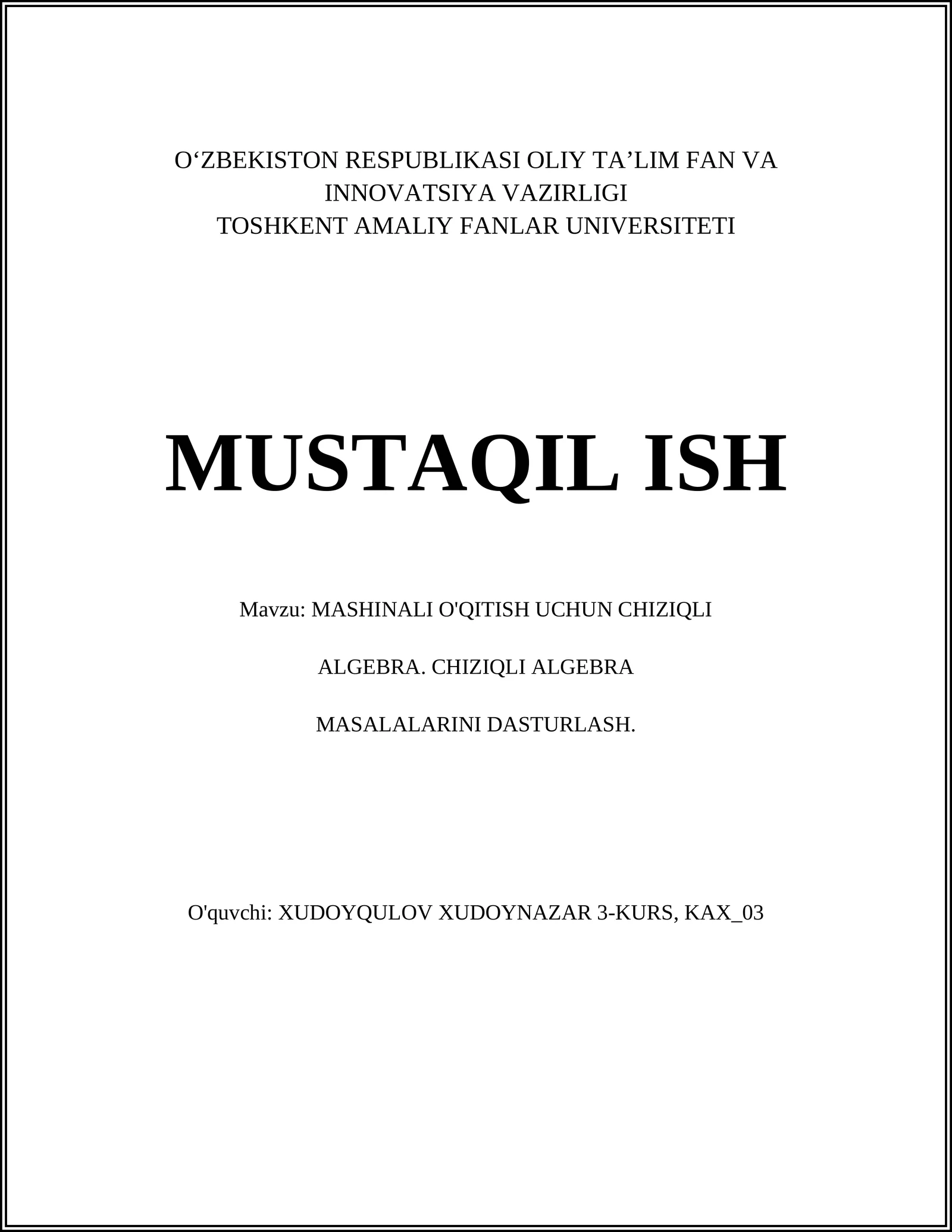 MASHINALI O'QITISH UCHUN CHIZIQLI ALGEBRA