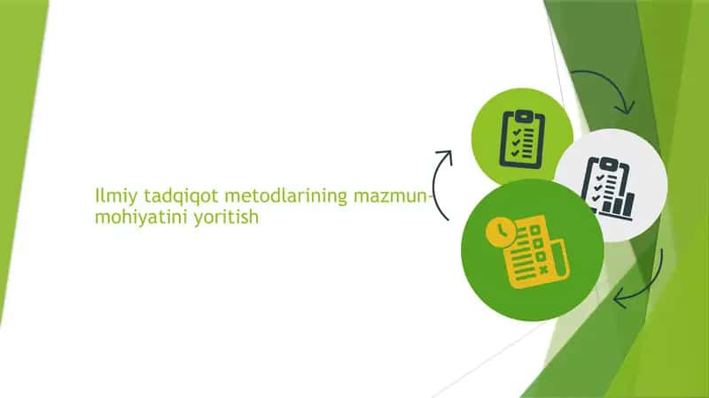 Ilmiy tadqiqot metodlarining mazmun-mohiyatini yoritish