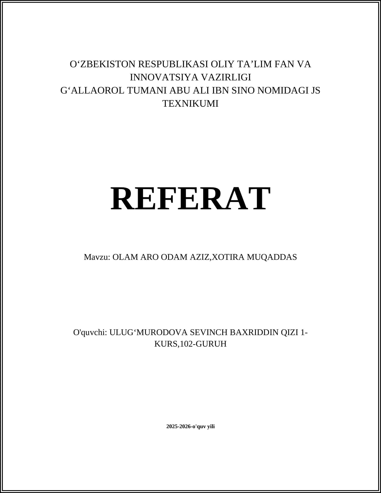 OLAM ARO ODAM AZIZ/XOTIRA MUQADDAS