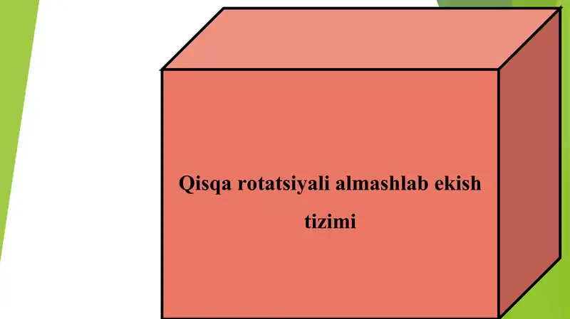 Qisqa rotatsiyali almashlab ekish tizimi
