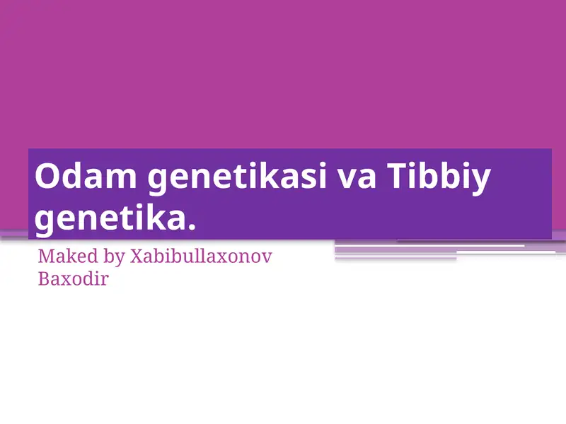 Odam genetikasi va Tibbiy genetika