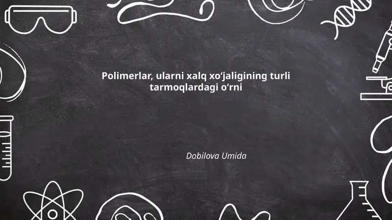 Polimerlar turlari va ularning sinflanishi