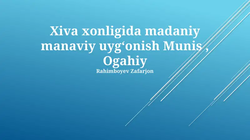 Xiva xonligida madaniy manaviy uygʻonish Munis, Ogahiy
