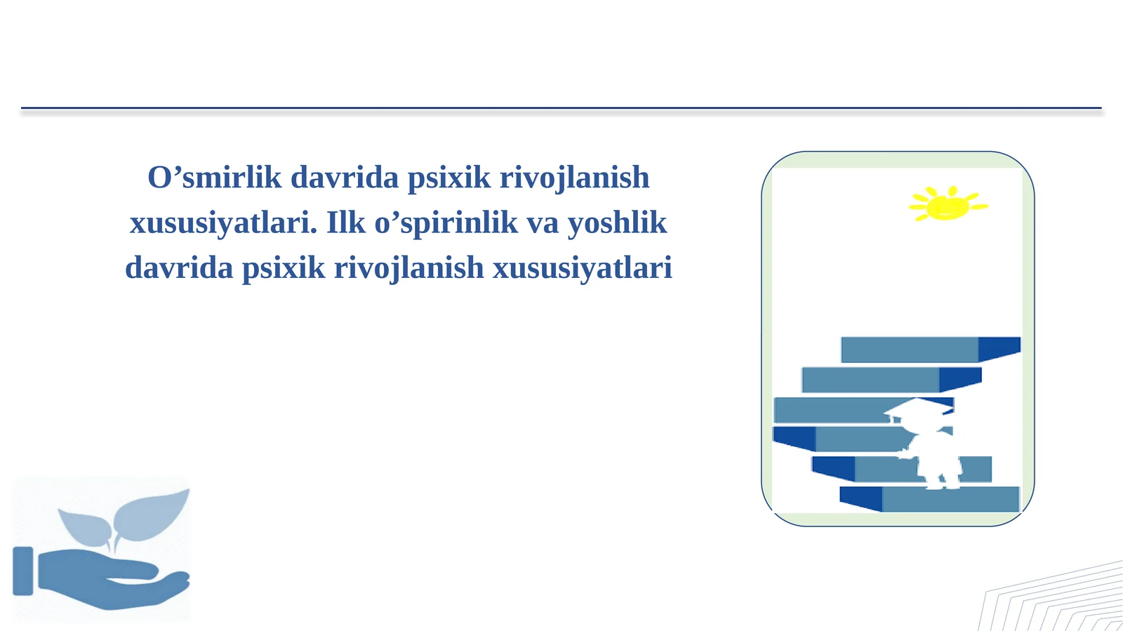 O`smirlik davri haqida tushuncha
