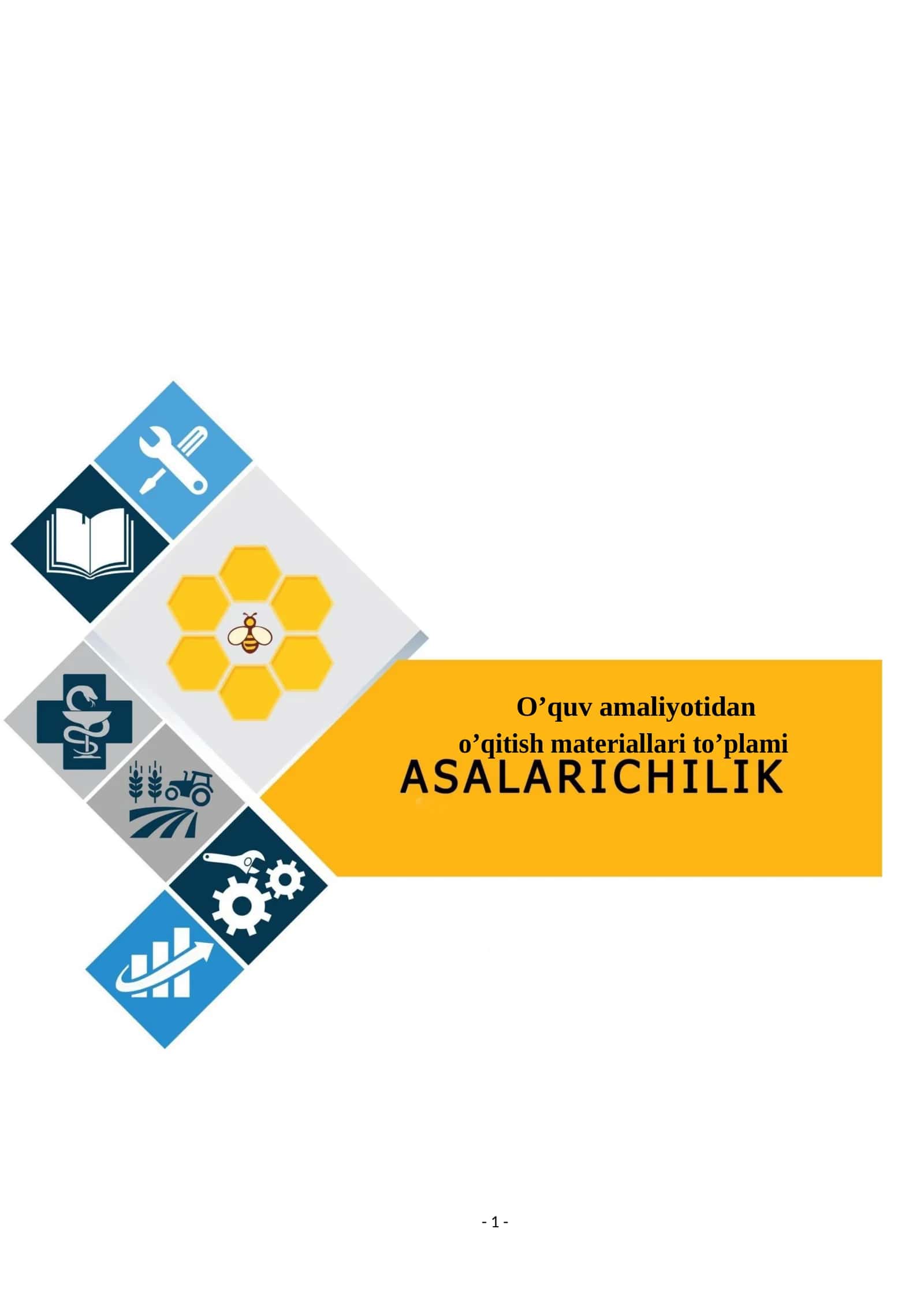 Asalarichilik ishlari o’quv amaliyoti fanidan O‗QITISH MATERIALLARI