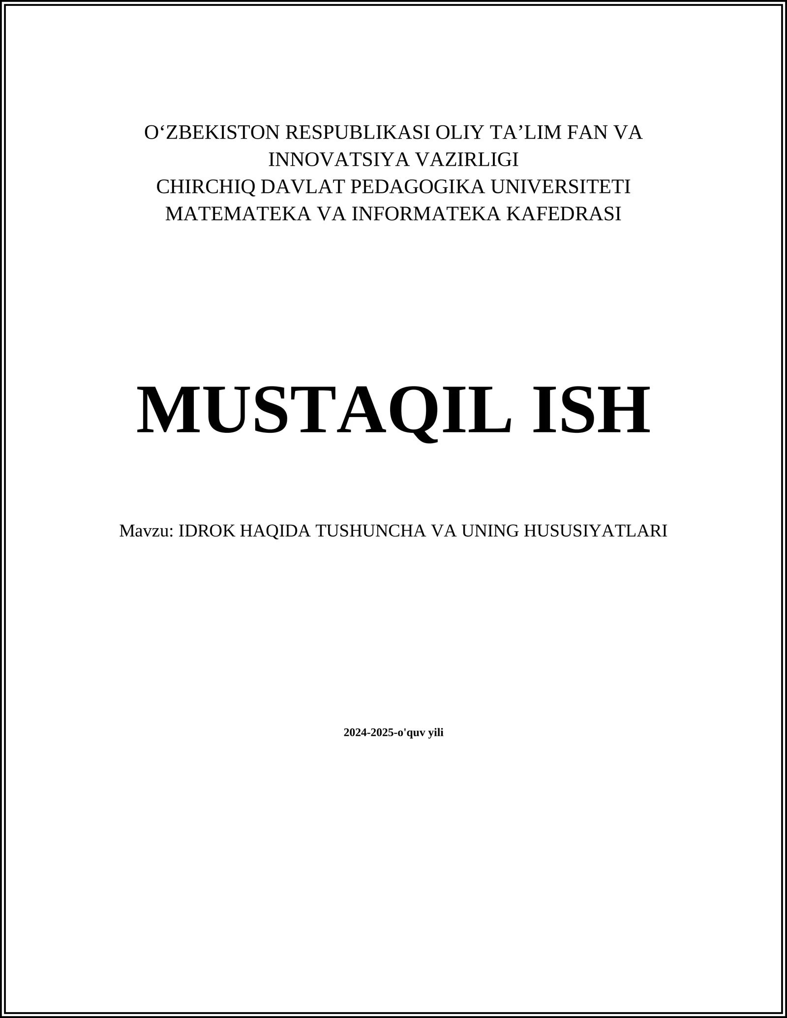 IDROK HAQIDA TUSHUNCHA VA UNING HUSUSIYATLARI