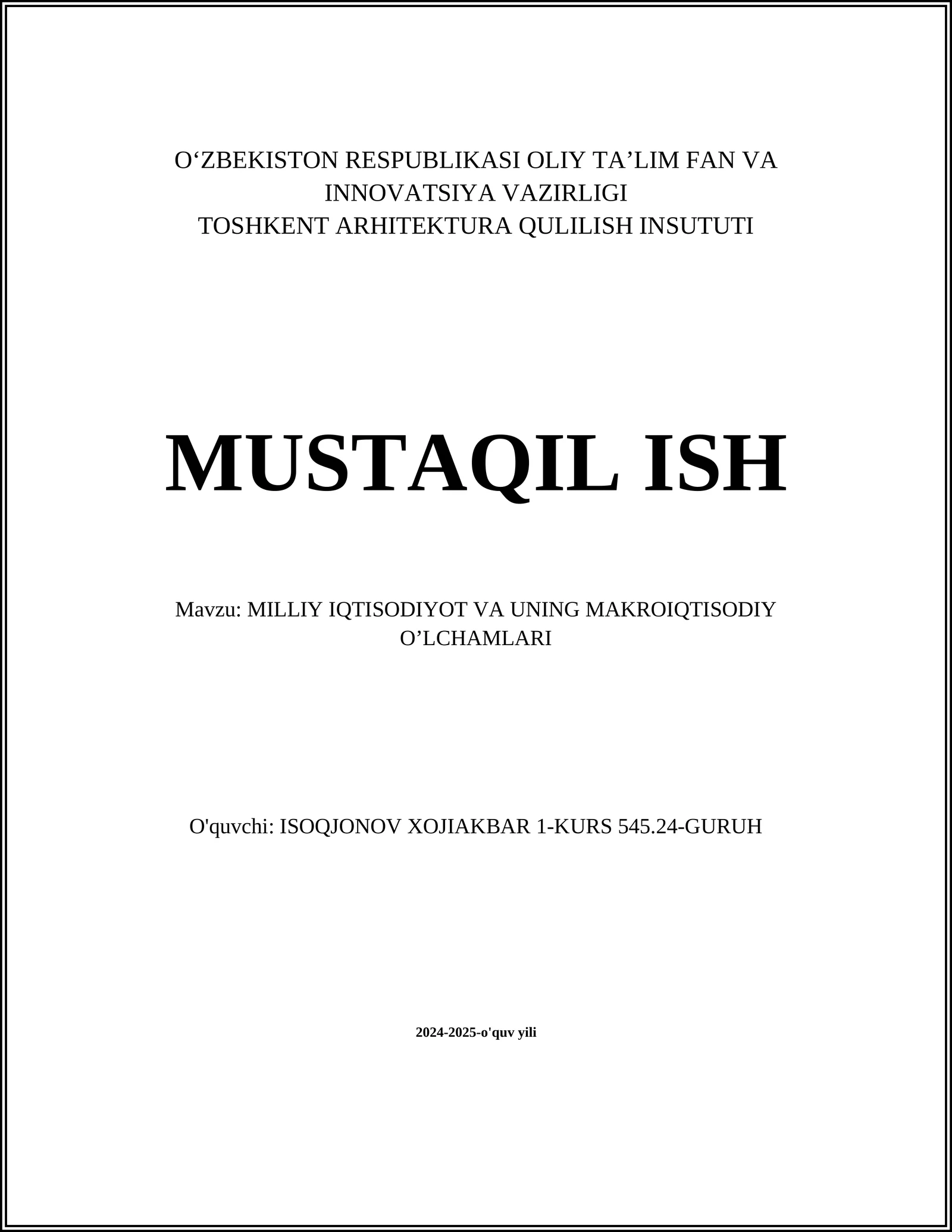 MILLIY IQTISODIYOT VA UNING MAKROIQTISODIY O’LCHAMLARI