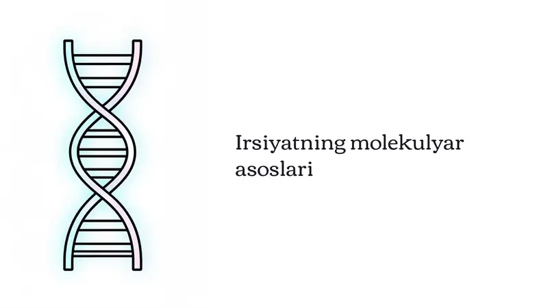 Irsiyatning molekulyar asoslari