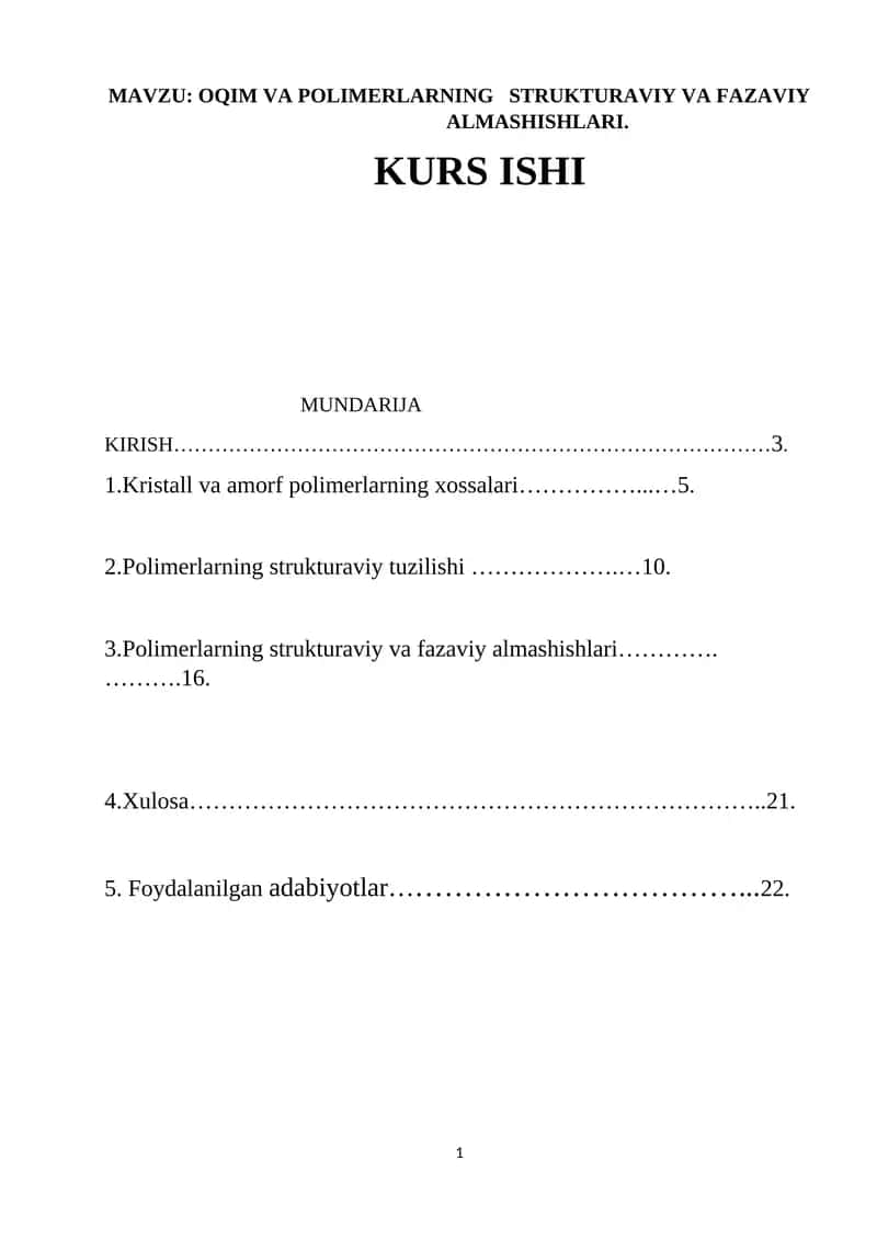 OQIM VA POLIMERLARNING   STRUKTURAVIY VA FAZAVIY ALMASHISHLARI.