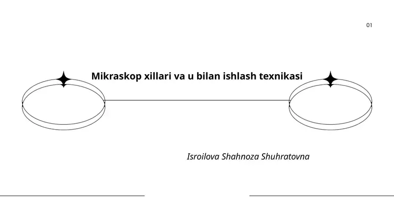 Mikraskop xillari va u bilan ishlash texnikasi