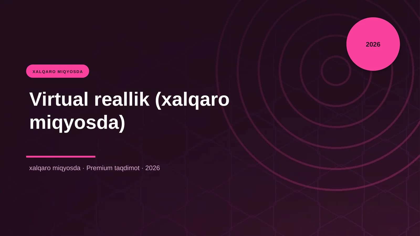 Virtual reallik (xalqaro miqyosda)