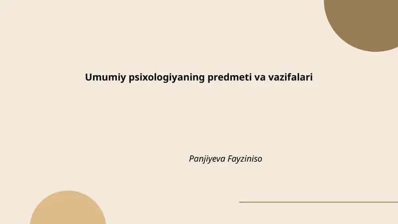 Umumiy psixologiyaning predmeti va vazifalari