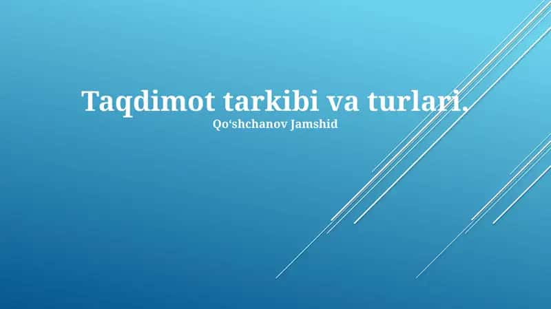 Taqdimot tarkibi va turlari