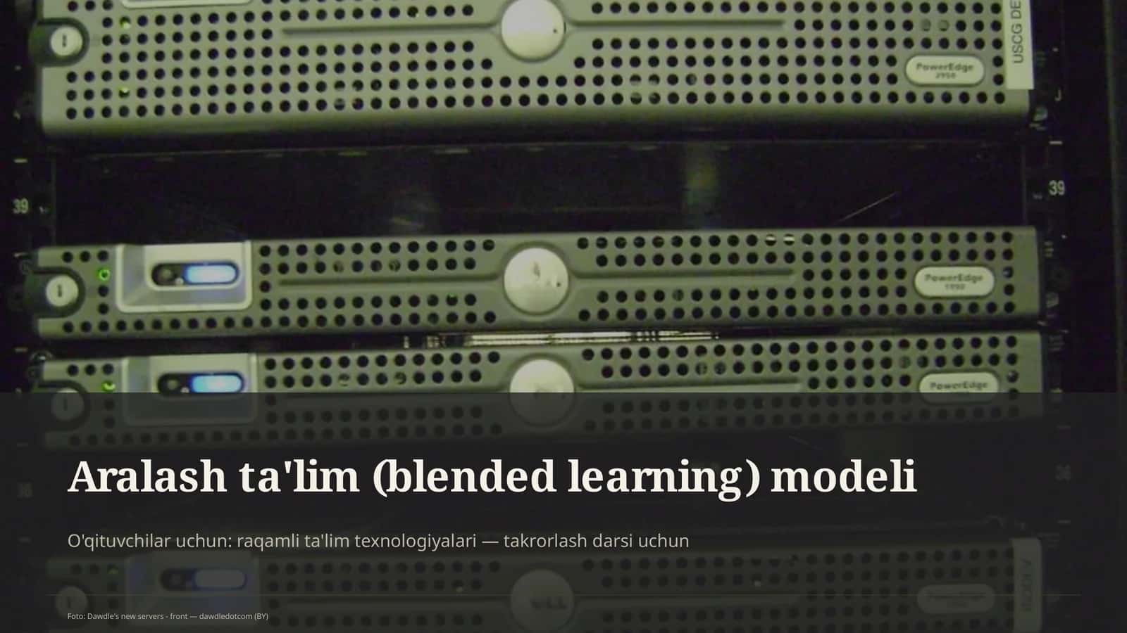 Aralash ta'lim (blended learning) modeli
