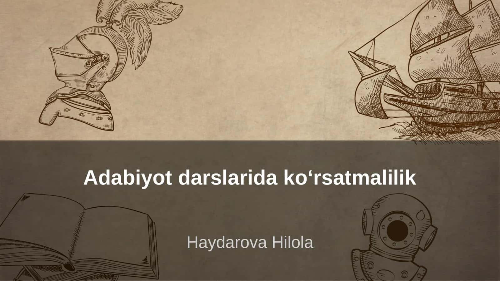Adabiyot darslarida koʻrsatmalilik