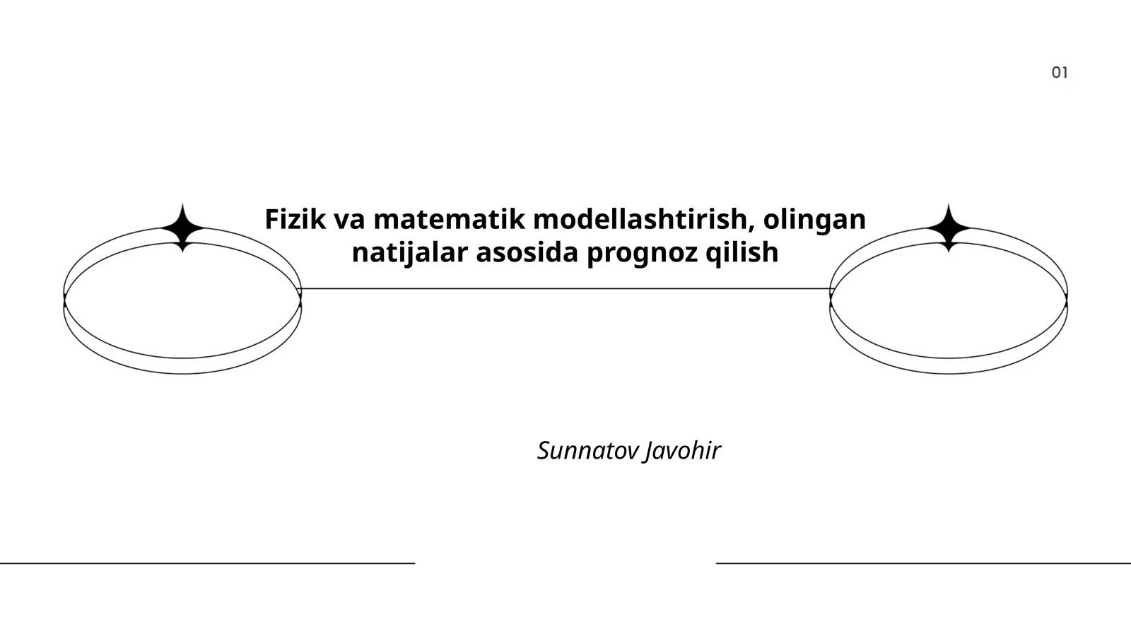 Fizik va matematik modellashtirish, olingan natijalar asosida prognoz qilish