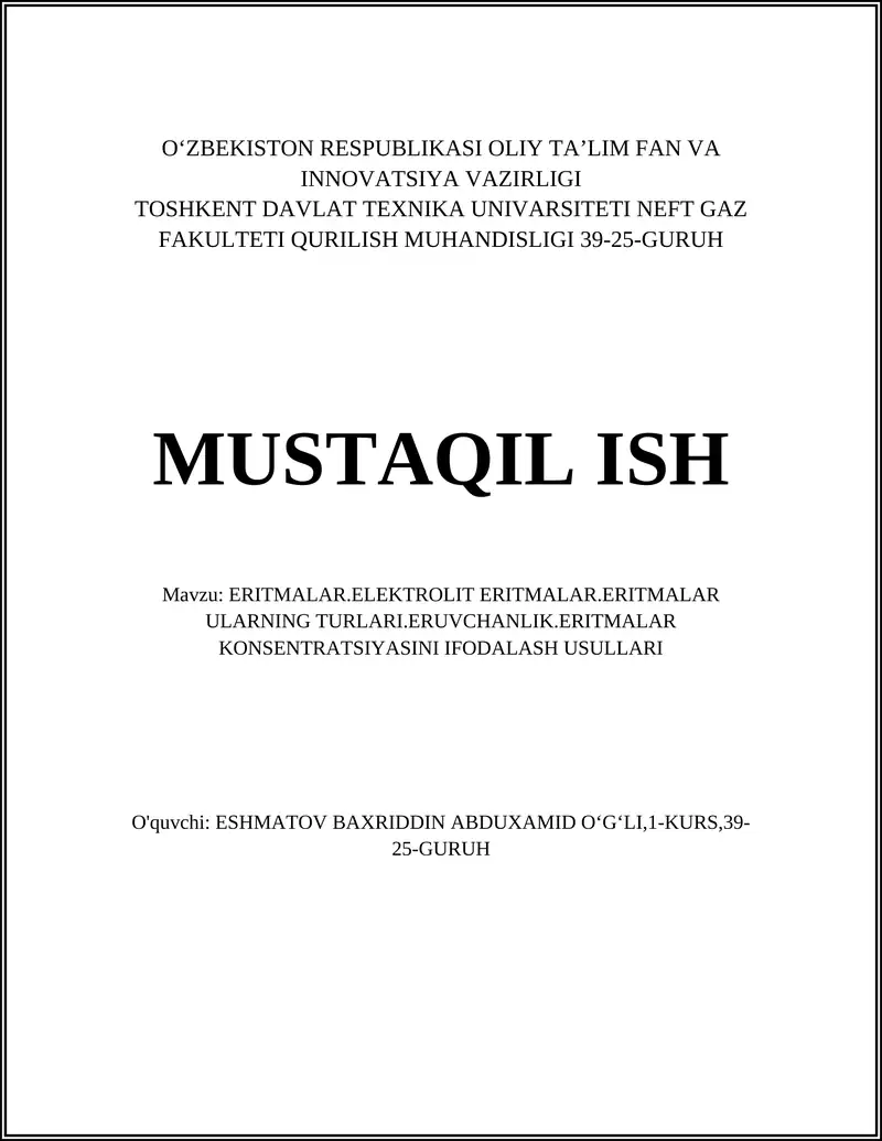 ERITMALAR.ELEKTROLIT ERITMALAR.ERITMALAR ULARNING TURLARI.ERUVCHANLIK.ERITMALAR KONSENTRATSIYASINI IFODALASH USULLARI