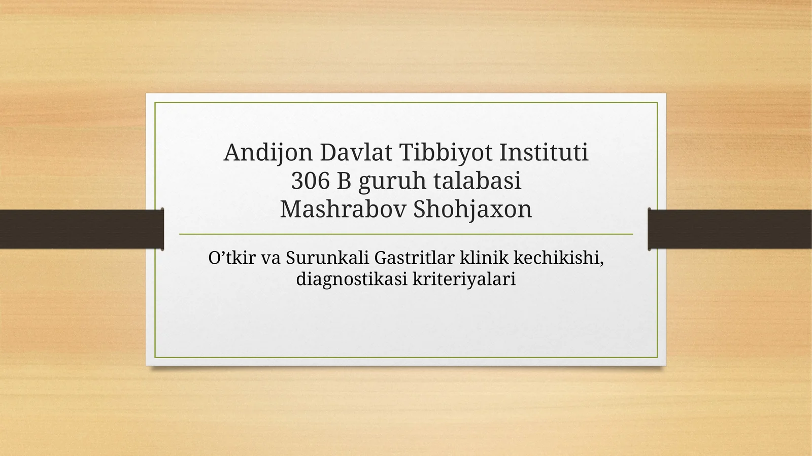 Oʻtkir va surunkali gastritlar klinik kechishi, diagnostik
kriteriyalari.